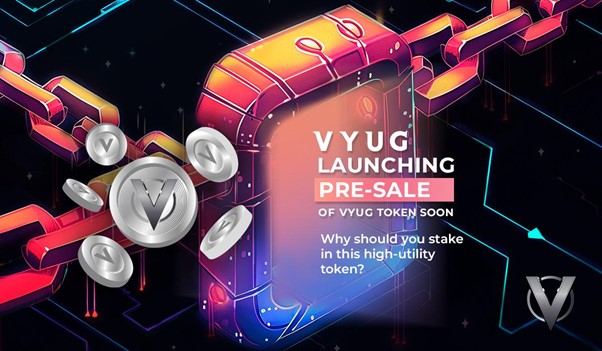 Get Ready: VYUG Token Presale – High-Utility Opportunity Awaits!